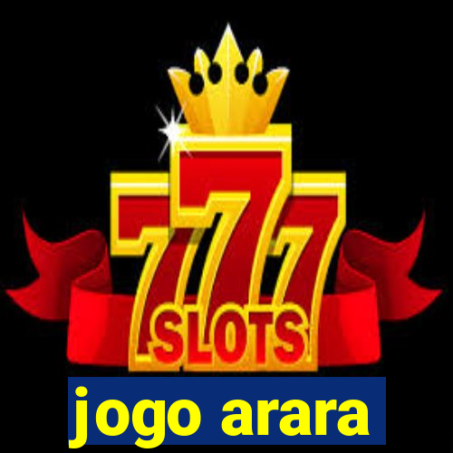 jogo arara